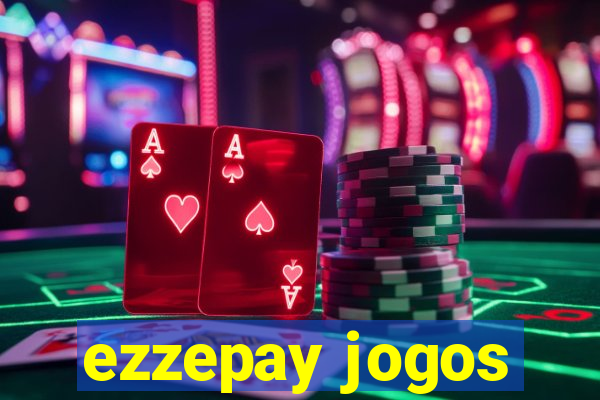 ezzepay jogos